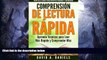 READ book  Comprension de Lectura Rapida: Aprenda TÃ©cnicas para Leer MÃ¡s RÃ¡pido y Comprender