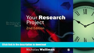 GET PDF  Your Research Project: A Step-by-Step Guide for the First-Time Researcher (Sage Study