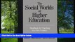 Enjoyed Read The Social Worlds of Higher Education: Handbook for Teaching in a New Century
