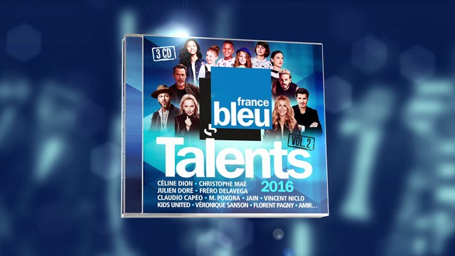 La Compil des Talents France Bleu 2016, volume 2