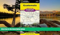 Deals in Books  Guatemala (National Geographic Adventure Map)  Premium Ebooks Online Ebooks