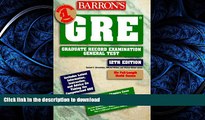 GET PDF  Barron s GRE: Graduate Record Examination General Test (12th Edition)  PDF ONLINE