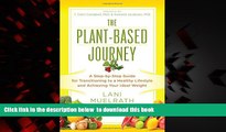 Read book  The Plant-Based Journey: A Step-by-Step Guide for Transitioning to a Healthy Lifestyle