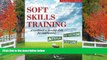For you Soft Skills Training: A Workbook to Develop Skills for Employment