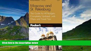 Books to Read  Fodor s Moscow and St. Petersburg, 5th Edition: The Guide for All Budgets,