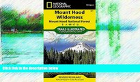 Big Sales  Mount Hood Wilderness [Mount Hood National Forest] (National Geographic Trails