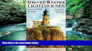 Big Sales  United States Lighthouses: Illustrated Map   Guide  Premium Ebooks Online Ebooks