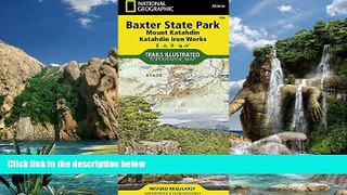 Deals in Books  Baxter State Park [Mount Katahdin, Katahdin Iron Works] (National Geographic