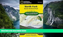 Buy NOW  North Fork - Glacier National Park (National Geographic Trails Illustrated Map)  Premium