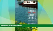 Big Deals  Exploring the Edinburgh to Glasgow Canals  Best Seller Books Best Seller