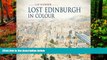 Deals in Books  Lost Edinburgh in Colour  Premium Ebooks Online Ebooks