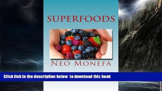 Read books  Superfoods: The Top Superfoods for Weight Loss, Anti-Aging   Detox (Superfood Guide-