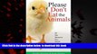 liberty book  Please Don t Eat the Animals: All the Reasons You Need to Be a Vegetarian full online