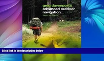 Big Sales  Greg Davenport s Advanced Outdoor Navigation: Basics And Beyond  Premium Ebooks Online