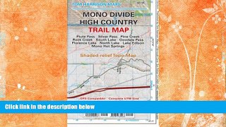 Big Sales  Mono Divide high country trail map (Tom Harrison Maps)  Premium Ebooks Best Seller in