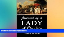 Big Deals  Journal of a Lady of Quality: Being the Narrative of a Journey from Scotland to the