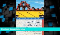 Big Deals  Explorer s Guide San Miguel de Allende   Guanajuato: A Great Destination (Second