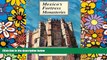 Big Deals  Mexico s Fortress Monasteries  Best Seller Books Best Seller