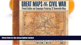 Deals in Books  Great Maps of the Civil War: Pivotal Battles and Campaigns Featuring 32 Removable