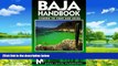 Books to Read  Baja Handbook: Tijuana to Cabo San Lucas (3rd ed)  Best Seller Books Best Seller