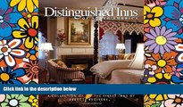Big Deals  Distinguished Inns of North America: A Collection of the Finest Inns of Select