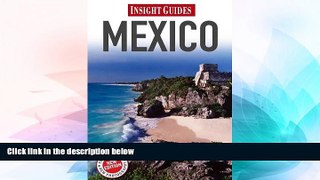 Big Deals  Mexico (Insight Guides)  Free Full Read Most Wanted