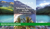 Big Deals  Cruising the Mexican Riviera   Baja: A Guide to the Ships   the Ports of Call (Cruising