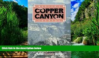 Books to Read  Mexico s Copper Canyon Country  Full Ebooks Best Seller