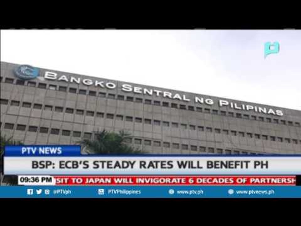 BSP: ECB's steady rates will benefit PH