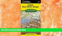 Buy NOW  Logan, Bear River Range (National Geographic Trails Illustrated Map)  Premium Ebooks Best