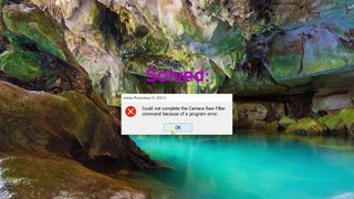 Problem solved: Camer Raw Filter Error Photoshop CC 2015.5