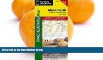 Buy NOW  Moab North (National Geographic Trails Illustrated Map)  Premium Ebooks Best Seller in USA