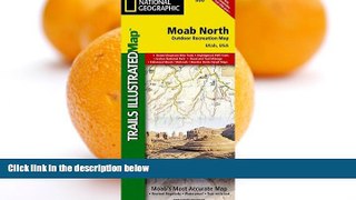 Buy NOW  Moab North (National Geographic Trails Illustrated Map)  Premium Ebooks Best Seller in USA
