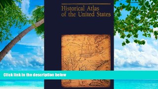 Buy NOW  Historical Atlas of the United States  Premium Ebooks Online Ebooks