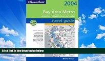 Big Sales  Thomas Guide 2004 Bay Area Metro Street Guide: Metro Areas of Alameda, Contra Costa,
