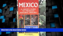 Big Deals  Mexico: A Hiker s Guide to Mexico s Natural History  Full Read Best Seller