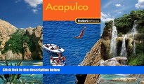 Books to Read  Fodor s In Focus Acapulco, 1st Edition (Travel Guide)  Best Seller Books Most Wanted