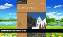 Books to Read  San Diego   Tijuana: Great Destinations: A Complete Guide (Explorer s Great