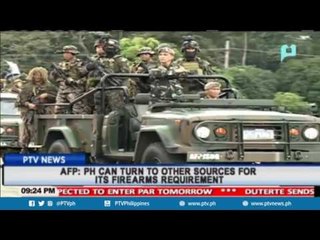 AFP: PH can turn to other sources for its firearms requirement