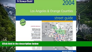 Big Sales  Thomas Guide 2004 Los Angeles and Orange Counties: Street Guide and Directory (Los