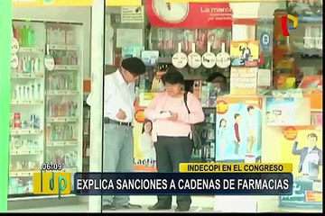 Congreso: presidente de Indecopi explicó sanciones a cadenas de farmacias