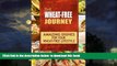 liberty book  The Wheat-Free Journey - Amazing Dishes for your Wheat-Free Lifestyle: Looking to a
