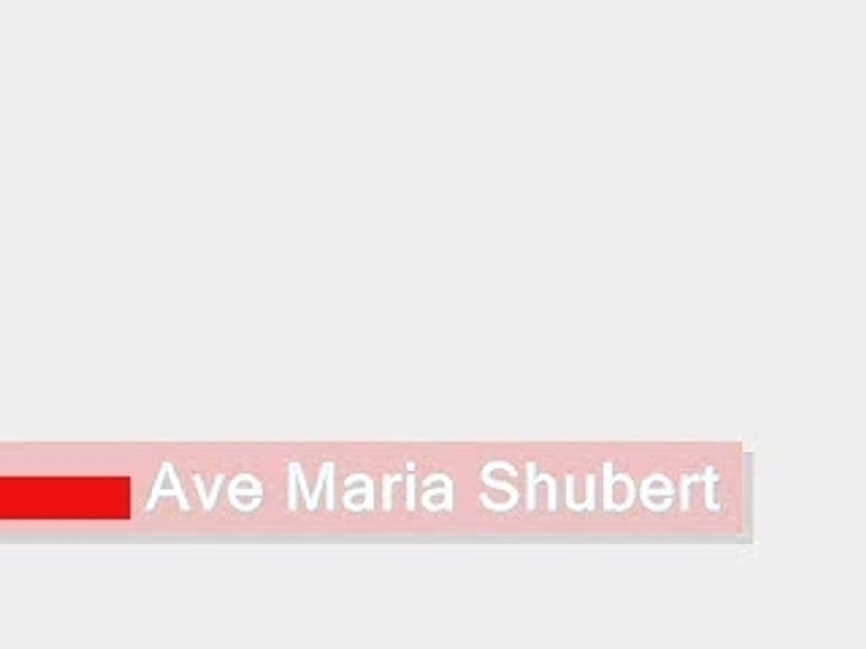 Schubert - Ave Maria   Opera