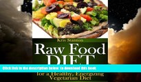 liberty books  Raw Food Diet: Raw Food Diet Recipes for a Healthy, Energizing Vegetarian Diet full