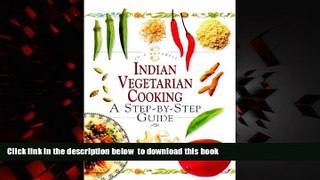 Read book  Indian Vegetarian Cooking: In a Nutshell (In a Nutshell (Element)) full online