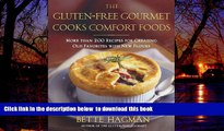 liberty books  The Gluten-Free Gourmet Cooks Comfort Foods: Creating Old Favorites with the New