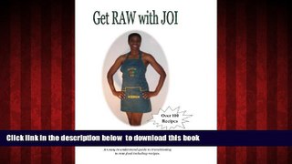 GET PDFbook  Get RAW with JOI online pdf