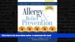 Read books  Allergy Relief and Prevention: A Doctor s Complete Guide to Treatment and Self-Care