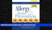 Read books  Allergy Relief and Prevention: A Doctor s Complete Guide to Treatment and Self-Care