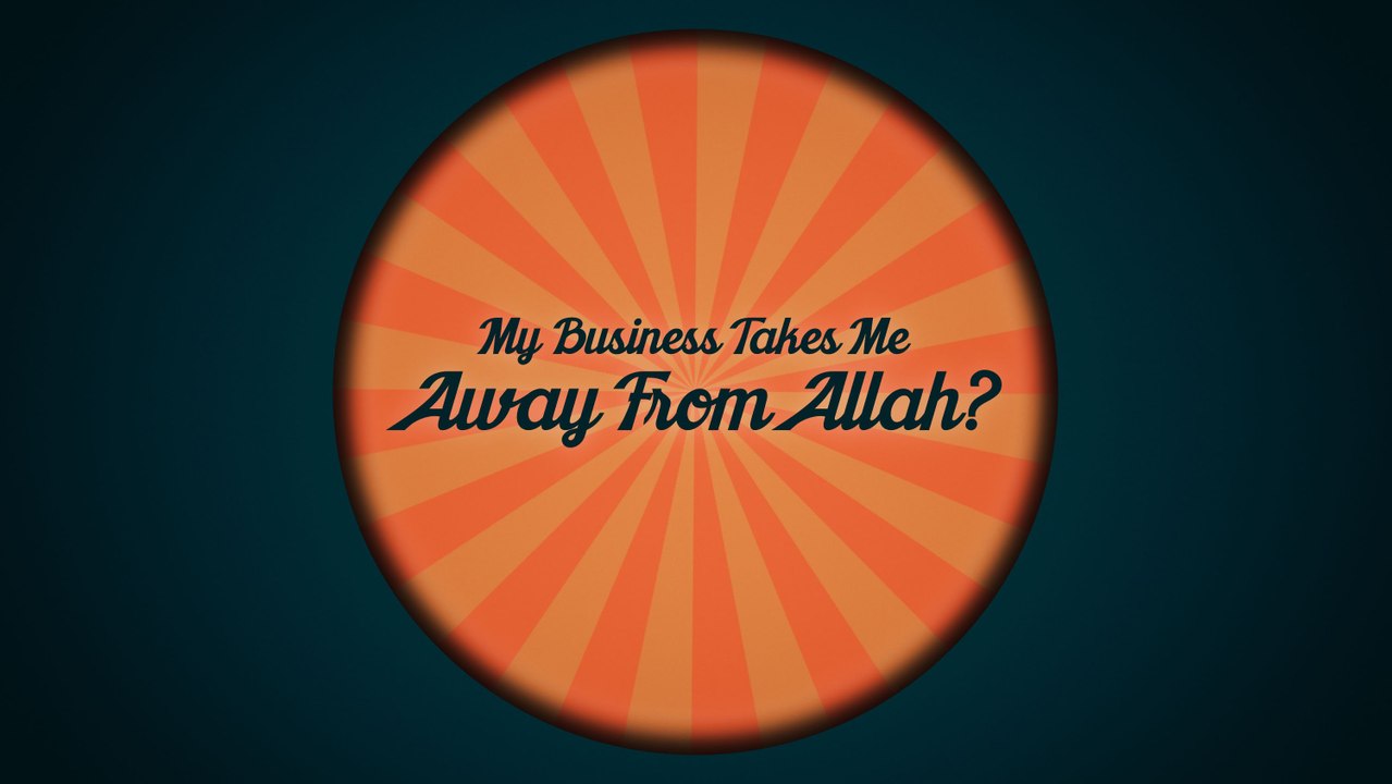 My Business Take Me Away From Allah - The Q&A Series - HD
